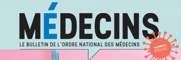 Bulletin de l'Ordre des médecins n°67 Bulletin de l'Ordre des médecins n°67 spécial Covid-19
