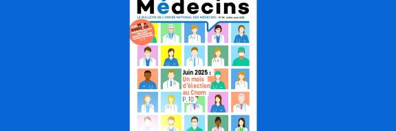 Bulletin de l'Ordre des médecins de juillet-août 2025 Bulletin de l'Ordre des médecins de juillet-août 2025